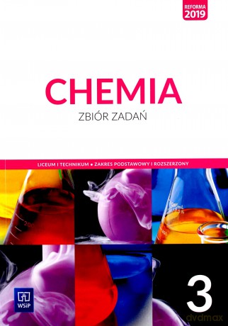 Nowe chemia zbiór zadań 3 liceum i technikum zakres podstawowy i rozszerzony - Odrowąż Ewa, Barnard Paweł, Krzeczkowska Małgorzata [KSIĄŻKA]