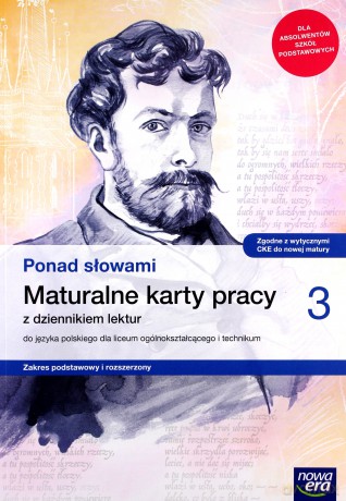 Nowe język polski Ponad słowami maturalne karty pracy część 3 zakres podstawowy i rozszerzony [KSIĄŻKA]