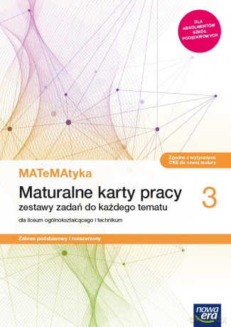 Nowe matematyka karty pracy klasa 3 liceum i technikum zakres podstawowy i rozszerzony - Dorota Ponczek, Karolina Wej [KSIĄŻKA]