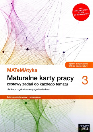 Nowe matematyka karty pracy klasa 3 liceum i technikum zakres podstawowy i rozszerzony - Dorota Ponczek, Karolina Wej [KSIĄŻKA]