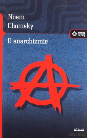 O anarchizmie - Noam Chomsky [KSIĄŻKA]