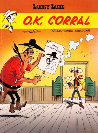 O.K. Corral. Lucky Luke (Tom 66) - Maurice De Bevere, Xavier Fauche [KOMIKS]
