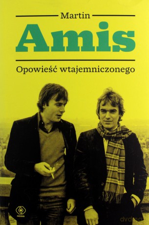 Opowieść wtajemniczonego, czyli jak pisać - Martin Amis [KSIĄŻKA]