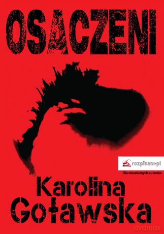 Osaczeni - Karolina Goławska [KSIĄŻKA]