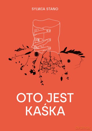 Oto jest Kaśka - Sylwia Stano [KSIĄŻKA]