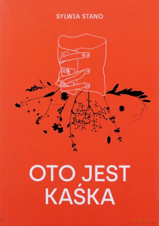Oto jest Kaśka - Sylwia Stano [KSIĄŻKA]