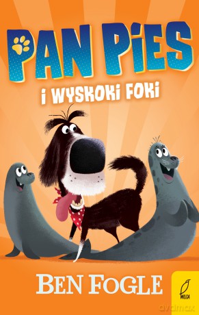 Pan Pies i wyskoki foki - Ben Fogle [KSIĄŻKA]