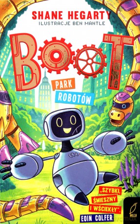 Park robotów. Boot (Tom 3) - Shane Hegarty [KSIĄŻKA]