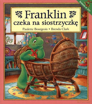 Franklin Czeka Na Siostrzyczkę [KSIĄŻKA]