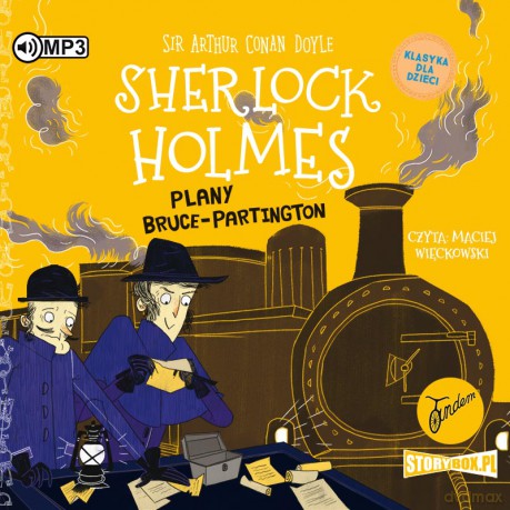 Plany Bruce-Partington. Klasyka dla dzieci. Sherlock Holmes (Tom 17) - Arthur Conan Doyle [AUDIOBOOK]