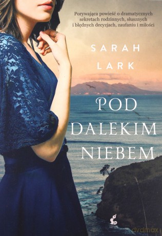 Pod dalekim niebem - Sarah Lark [KSIĄŻKA]