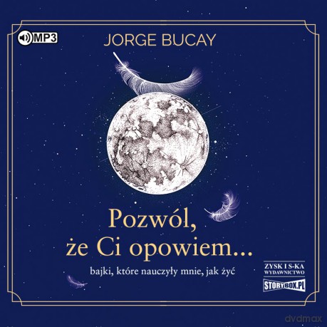 Pozwól, że Ci opowiem... - Jorge Bucay [AUDIOBOOK]
