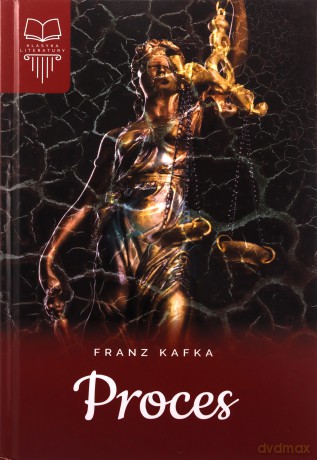 Proces - Franz Kafka [KSIĄŻKA]