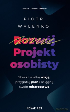 Projekt osobisty - Piotr Walenko [KSIĄŻKA]