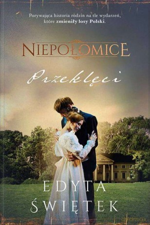 Przeklęci. Niepołomice (Tom 2) - Edyta Świętek [KSIĄŻKA]