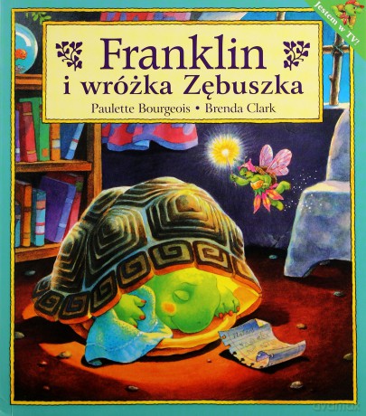 Franklin I Wróżka Zębuszka - Paulette Bourgeois, Brenda Clark [KSIĄŻKA]