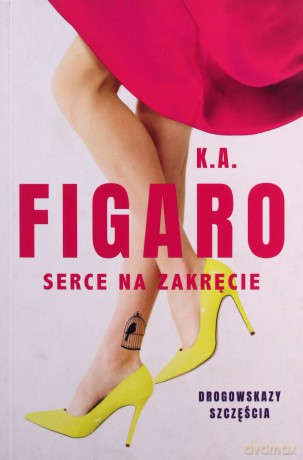 Serce na zakręcie. Rozdroża (Tom 2) - K. A. Figaro [KSIĄŻKA]
