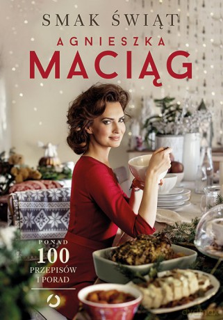 Smak świąt - Agnieszka Maciąg [KSIĄŻKA]