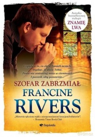 Szofar zabrzmiał - Francine Rivers [KSIĄŻKA]