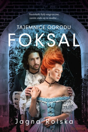 Tajemnice ogrodu Foksal - Jagna Rolska [KSIĄŻKA]