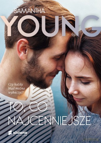 To, co najcenniejsze - Samantha Young [KSIĄŻKA]