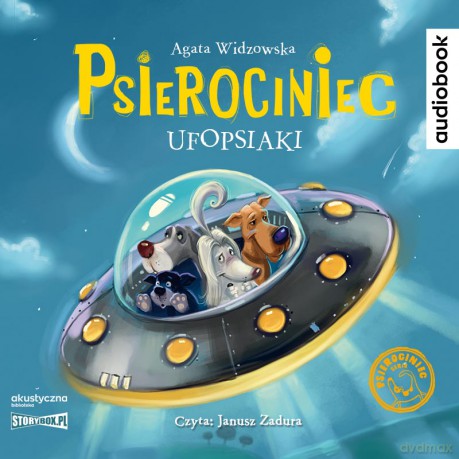 Ufopsiaki. Psierociniec (Tom 5) - Agata Widzowska [AUDIOBOOK]