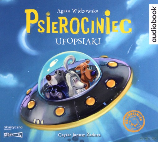 Ufopsiaki. Psierociniec (Tom 5) - Agata Widzowska [AUDIOBOOK]