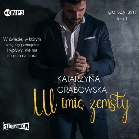 W imię zemsty. Gorszy syn (Tom 1) - Katarzyna Grabowska [AUDIOBOOK]