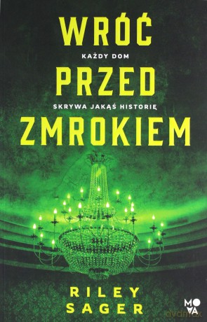 Wróć przed zmrokiem - Riley Sager [KSIĄŻKA]
