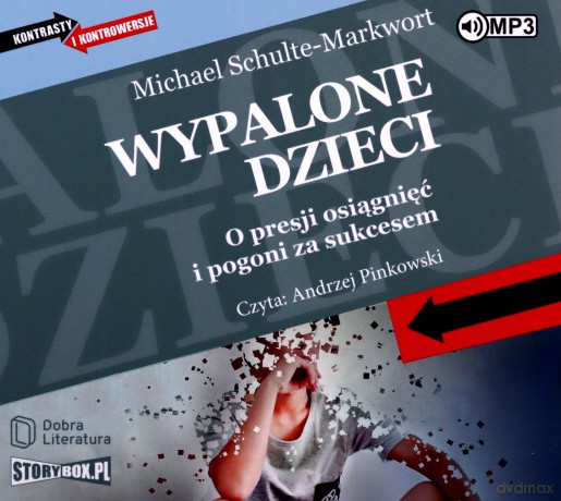 Wypalone dzieci - Michael Schulte-Markwort [AUDIOBOOK]