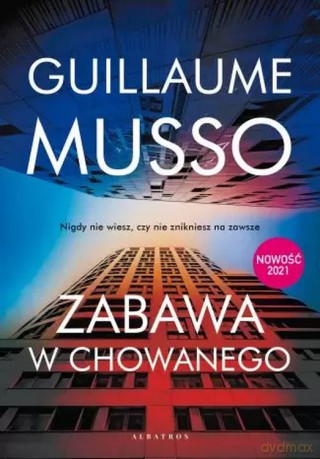 Zabawa w chowanego - Guillaume Musso [KSIĄŻKA]