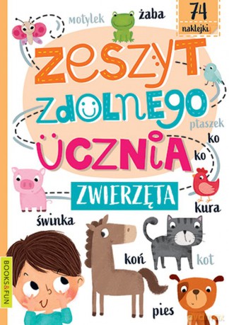 Zwierzęta. Zeszyt zdolnego ucznia [KSIĄŻKA]