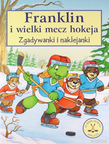 Franklin I Wielki Mecz Hokeja [KSIĄŻKA]