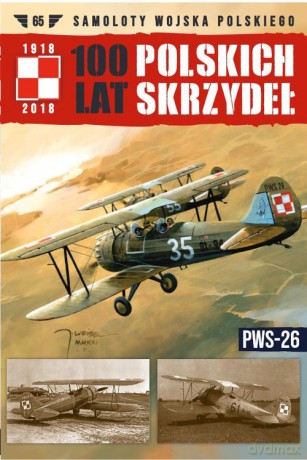 100 Lat Polskich Skrzydeł (Tom 65) [KSIĄŻKA]