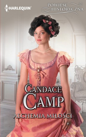 Alchemia miłości - Candace Camp [KSIĄŻKA]