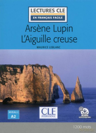 Arsene Lupin contre L'Aiguille creuse A2 - Maurice Leblanc [KSIĄŻKA]