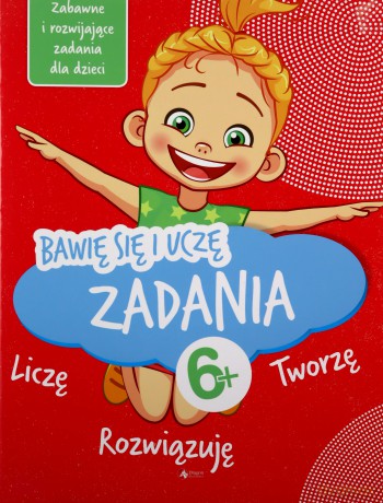 Bawię się i uczę Zadania - Iwona Batura [KSIĄŻKA]
