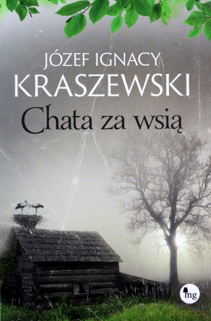 Chata za wsią - Józef Ignacy Kraszewski [KSIĄŻKA]