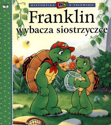 Franklin Wybacza Siostrzyczce [KSIĄŻKA]
