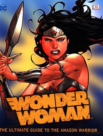 DC Wonder Woman Ultimate Guide - Landry Q. Walker [KSIĄŻKA]