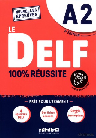 DELF 100% Reussite A2 + zawartość Online [KSIĄŻKA]