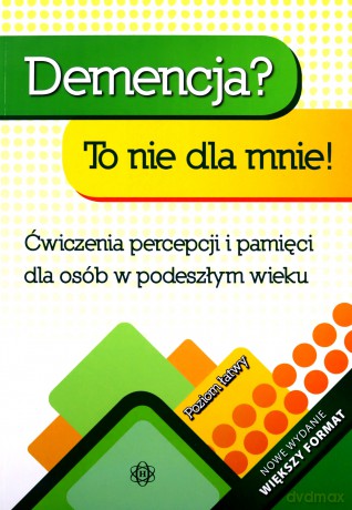 Demencja To nie dla mnie Poziom łatwy - Magdalena Hinz [KSIĄŻKA]