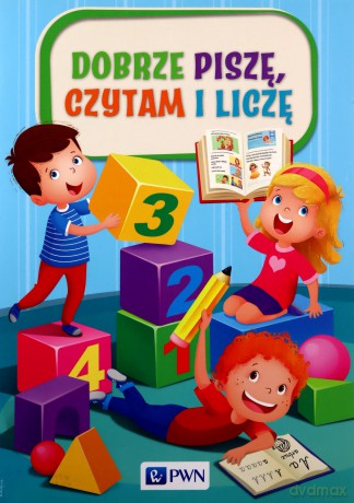 Dobrze piszę, czytam i liczę - Izabela Jaźwińska, Agnieszka Kolankowska [KSIĄŻKA]