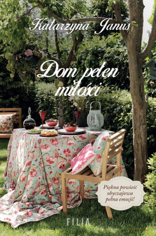 Dom pełen miłości - Katarzyna Janus [KSIĄŻKA]