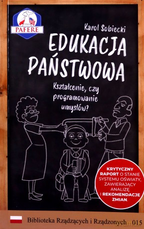Edukacja państwowa - Karol Sobiecki [KSIĄŻKA]