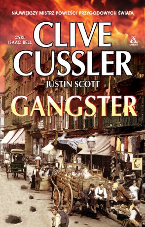 Gangster - Clive Cussler, Justin Scott [KSIĄŻKA]
