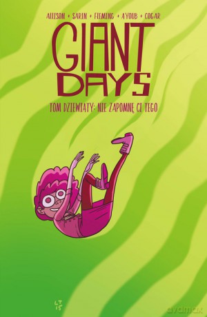 Giant Days (Tom 9) Nie zapomnę ci tego - John Allison, Max Sarin [KSIĄŻKA]
