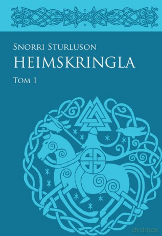 Heimskringla (Tom 1) - Snorri Sturluson [KSIĄŻKA]