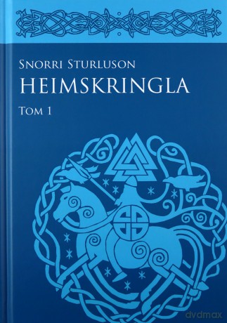 Heimskringla (Tom 1) - Snorri Sturluson [KSIĄŻKA]