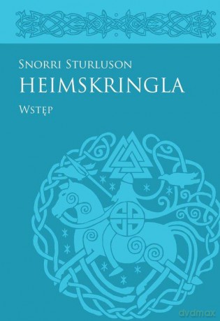 Heimskringla Snorriego Sturlusona Wstęp [KSIĄŻKA]